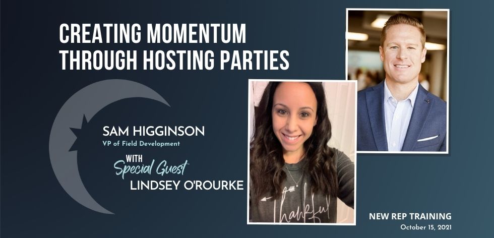 Creating Momentum Through Hosting Parties