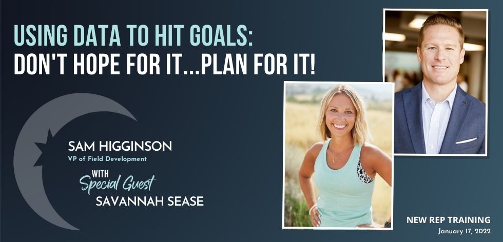 Using Data to Hit Goals: Don’t Hope for it…Plan for it!